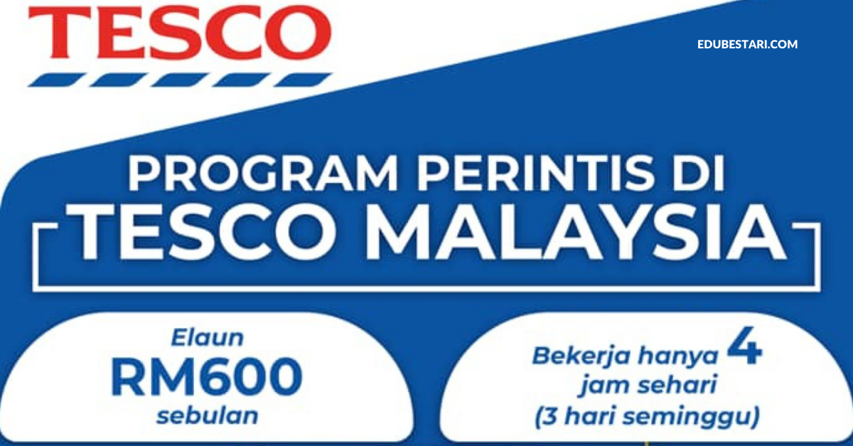 [500 Kekosongan] Program Perintis TESCO Malaysia, Terbuka Untuk Lepasan Sekolah, Sijil, Diploma & Ijazah