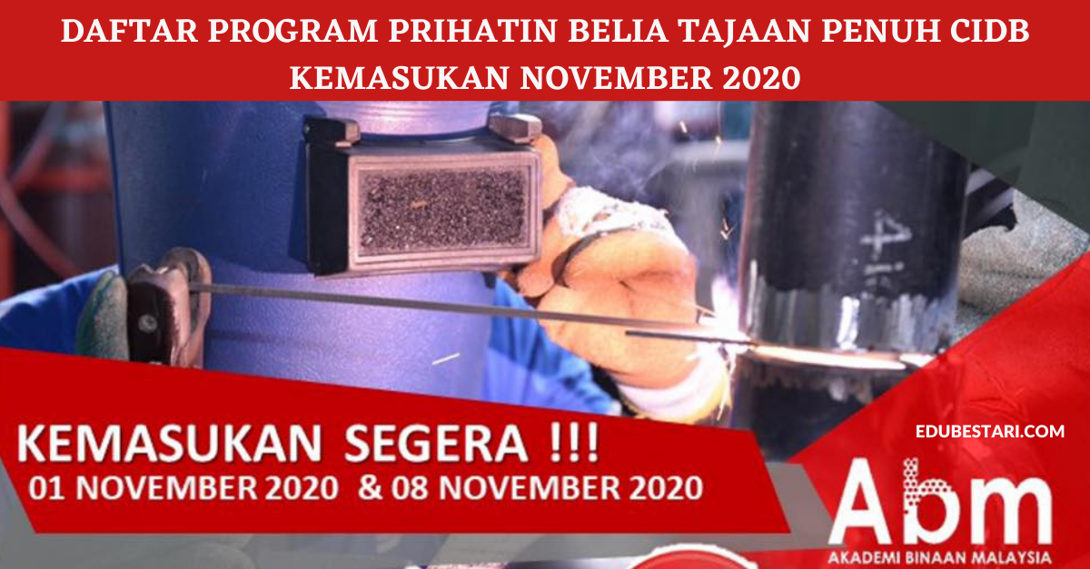Daftar Program Prihatin Belia Tajaan Penuh CIDB Kemasukan November 2020
