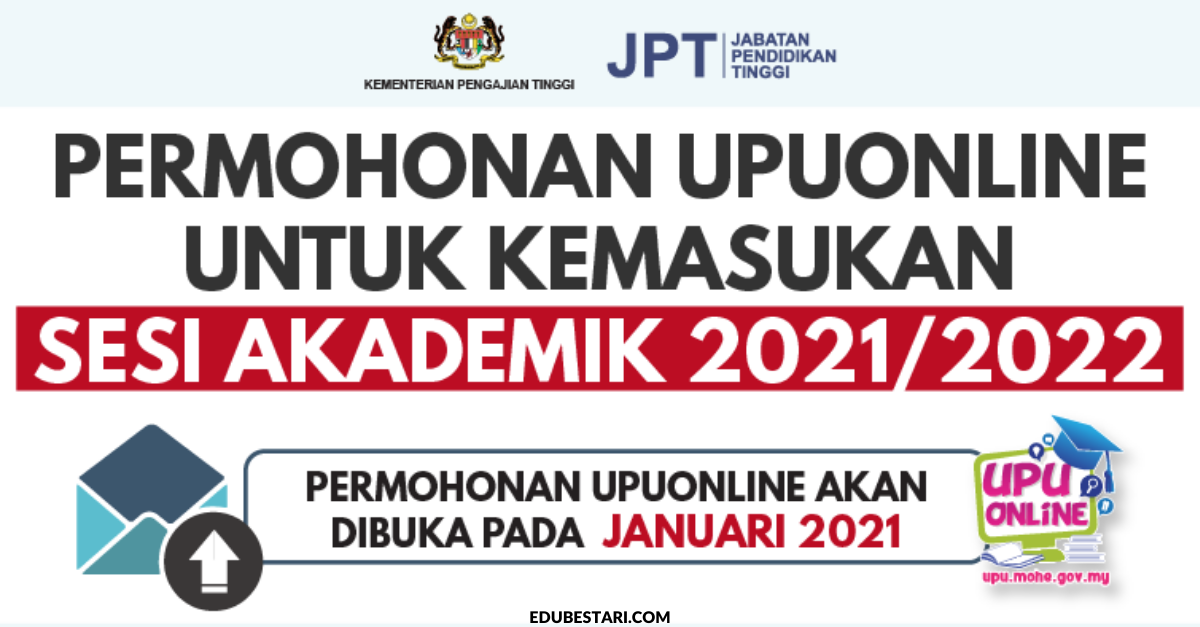 Permohonan UPU 2021/2022 mulai Januari 2021. Ini Keperluan Permohonan Untuk Lepasan SPM, STPM, STAM 2020