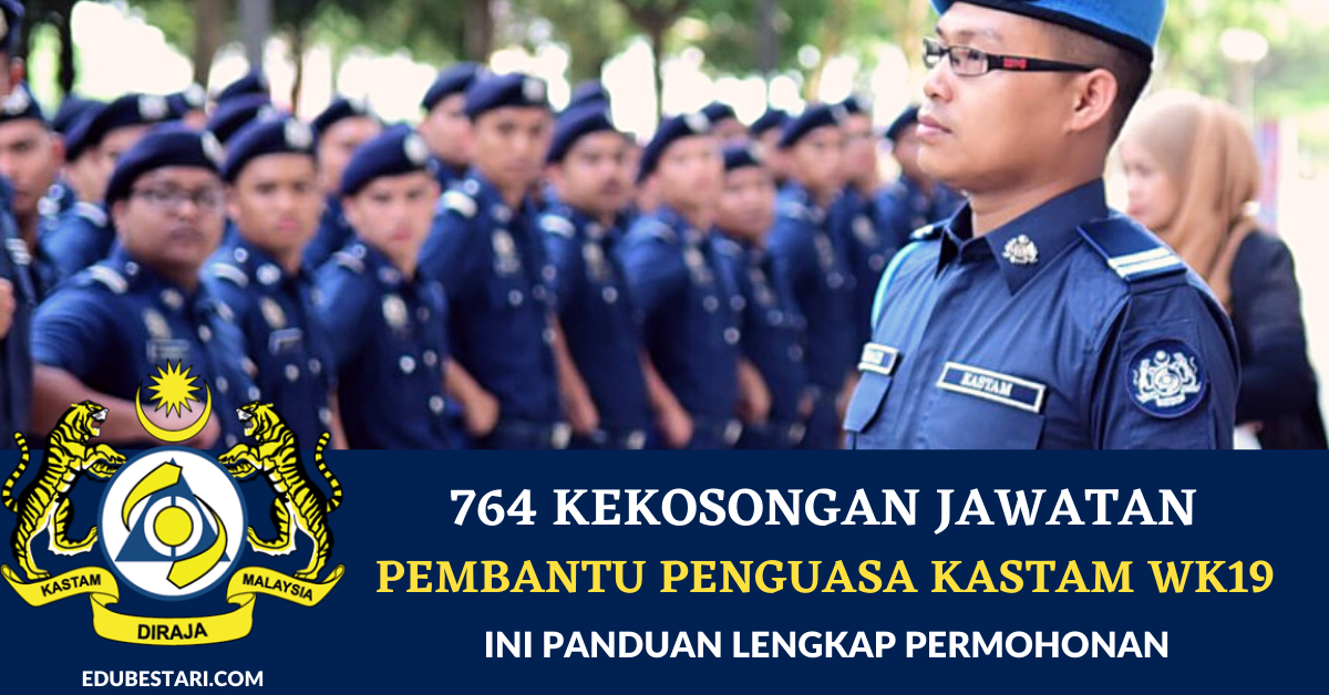 764 Kekosongan Jawatan Pembantu Penguasa Kastam Gred WK19 Ditawarkan. Ini Panduan Lengkap Permohonan Melalui SPA9 (1)