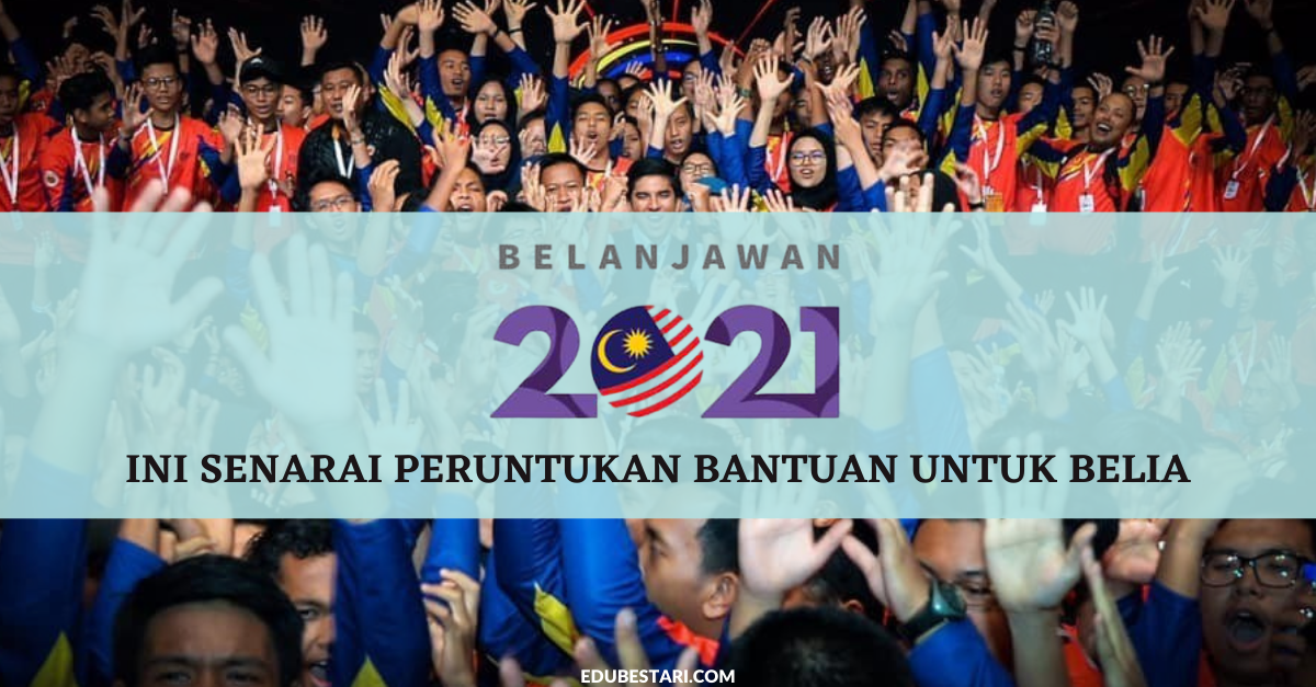 Belanjawan 2021: Ini Senarai Peruntukan Bantuan Untuk Belia