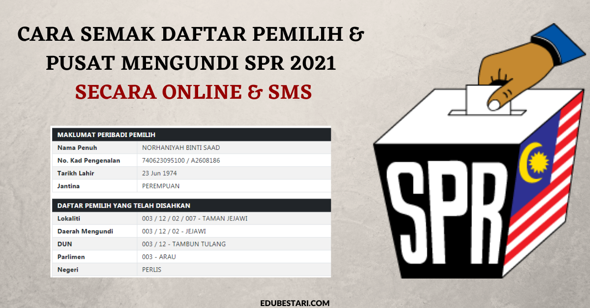 Cara Semak Daftar Pemilih Dan Pusat Mengundi SPR 2022 Secara Online & SMS