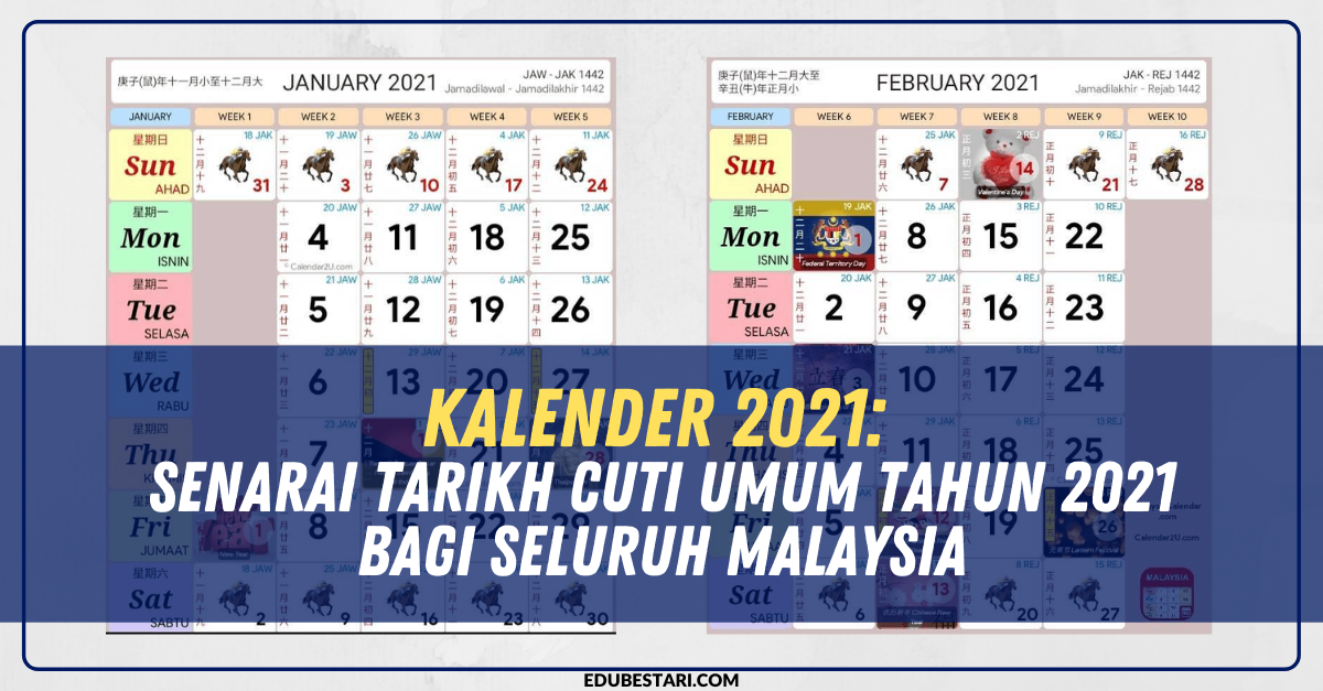 Kalender 2021: Senarai Tarikh Cuti Umum Tahun 2021 Bagi Seluruh Malaysia