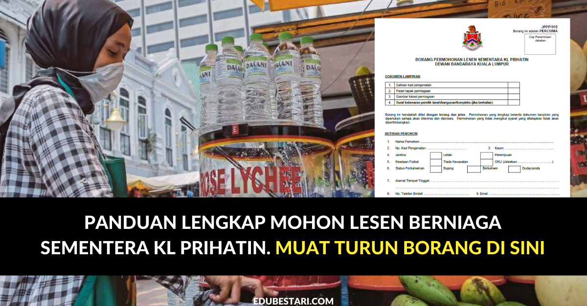 Panduan Lengkap Mohon Lesen Berniaga Sementera KL Prihatin. Muat Turun Borang Di Sini