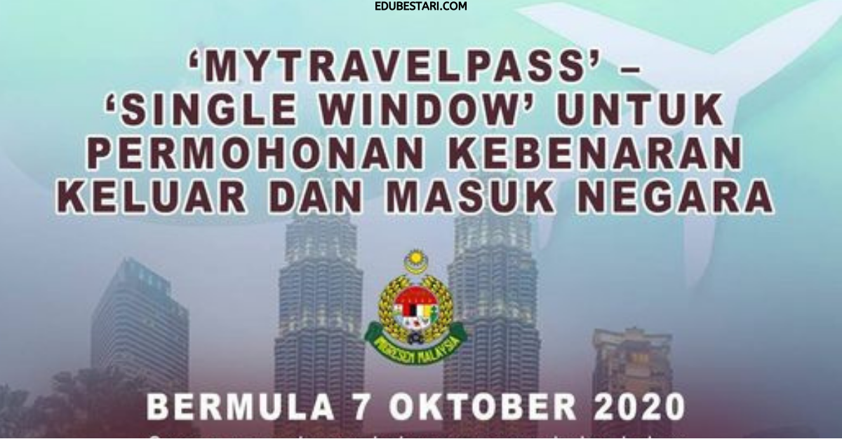 Permohonan Keluar & Masuk Negara Boleh Dibuat Melalui MyTravelPass