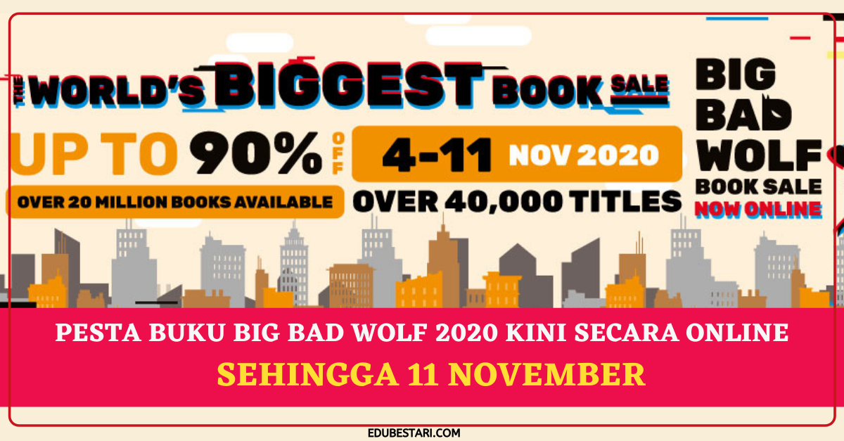 Pesta Buku Big Bad Wolf 2020 Kini Secara Online Sehingga 11 November