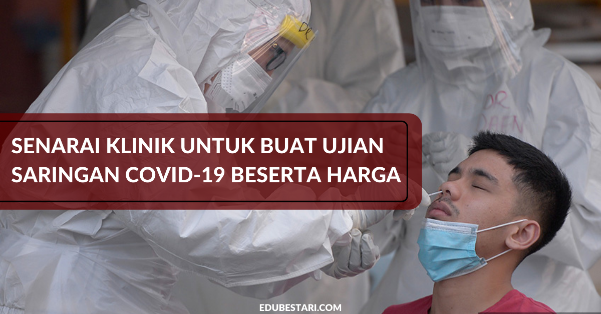 Senarai Klinik Untuk Buat Ujian Saringan Covid-19 Lengkap Beserta Harga