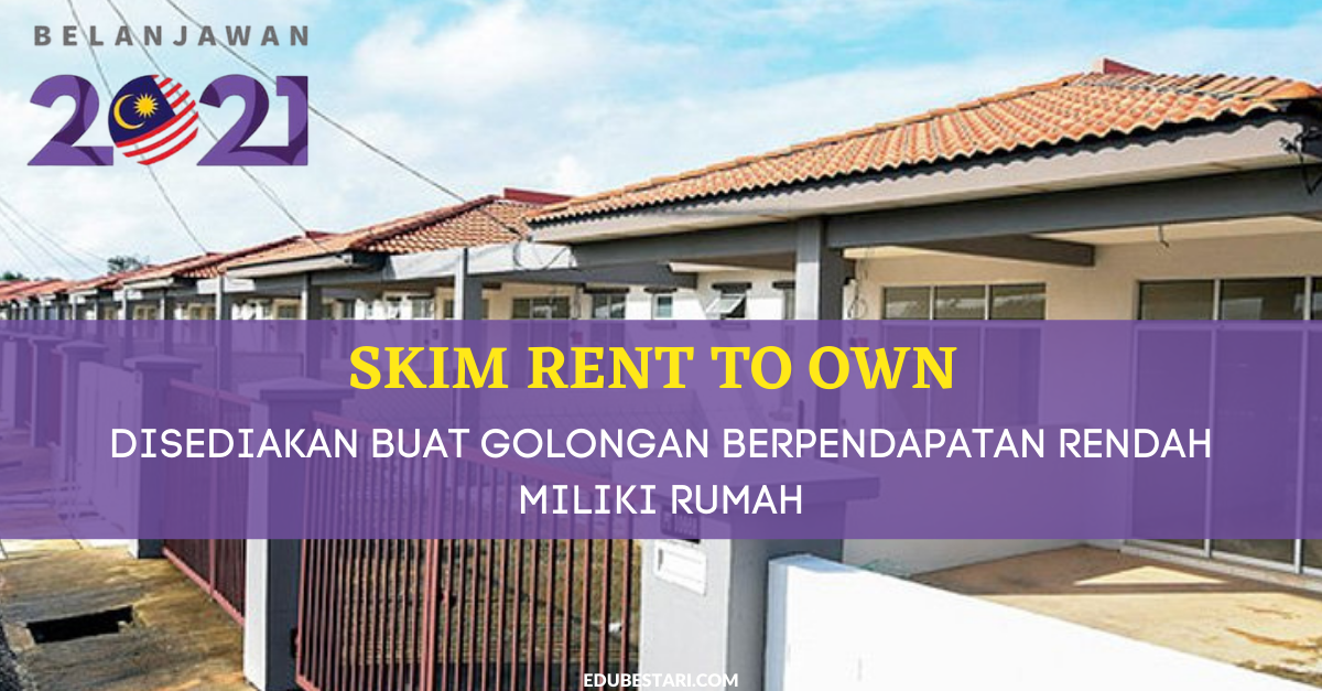 Skim Rent To Own Disediakan Buat Golongan Berpendapatan Rendah Miliki Rumah