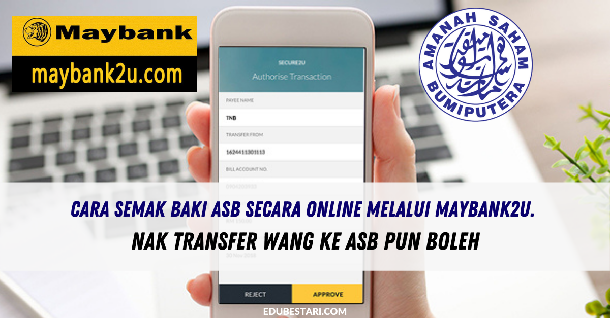 Cara Semak Baki ASB Secara Online Melalui Maybank2u. Nak Transfer Wang Ke ASB Pun Boleh