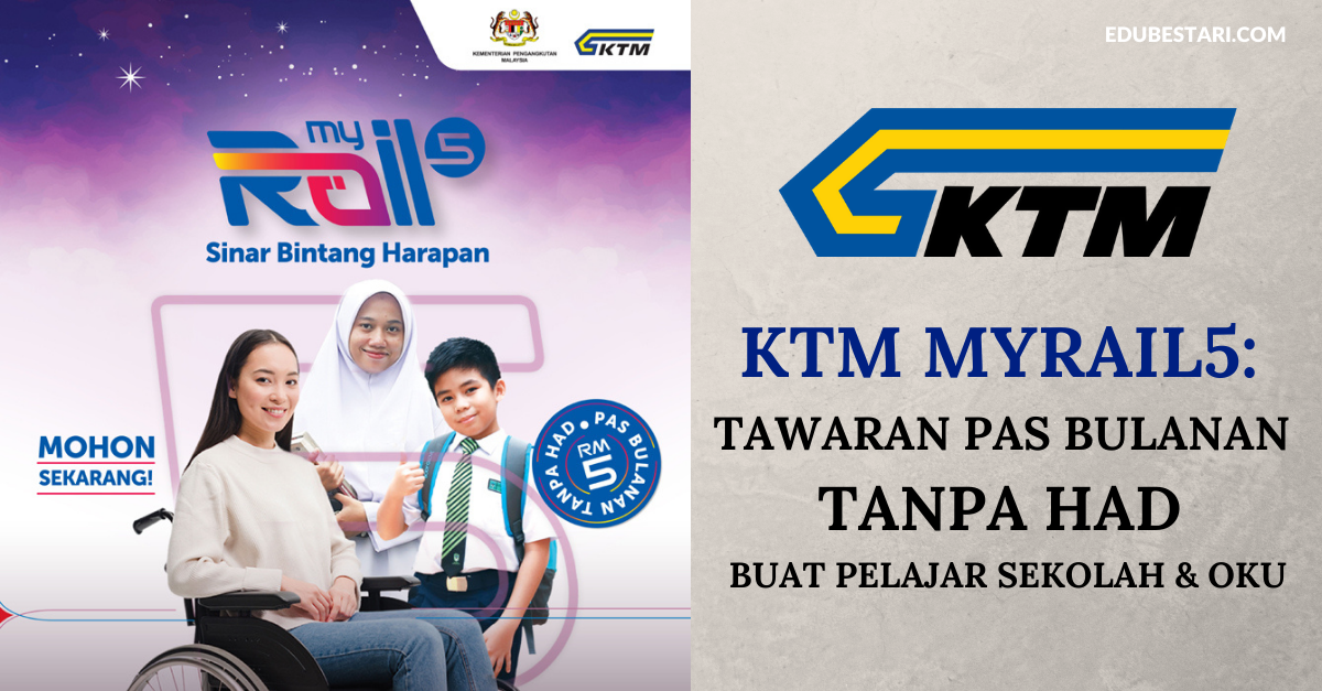 KTM MyRail5: Tawaran Pas Bulanan Tanpa Had Buat Pelajar Sekolah & OKU