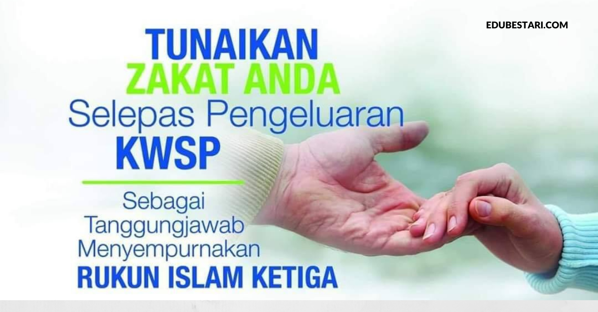 Pengeluaran KWSP Dikenakan Zakat. Ini Syarat Pengiraan & Kaedah Bayaran 