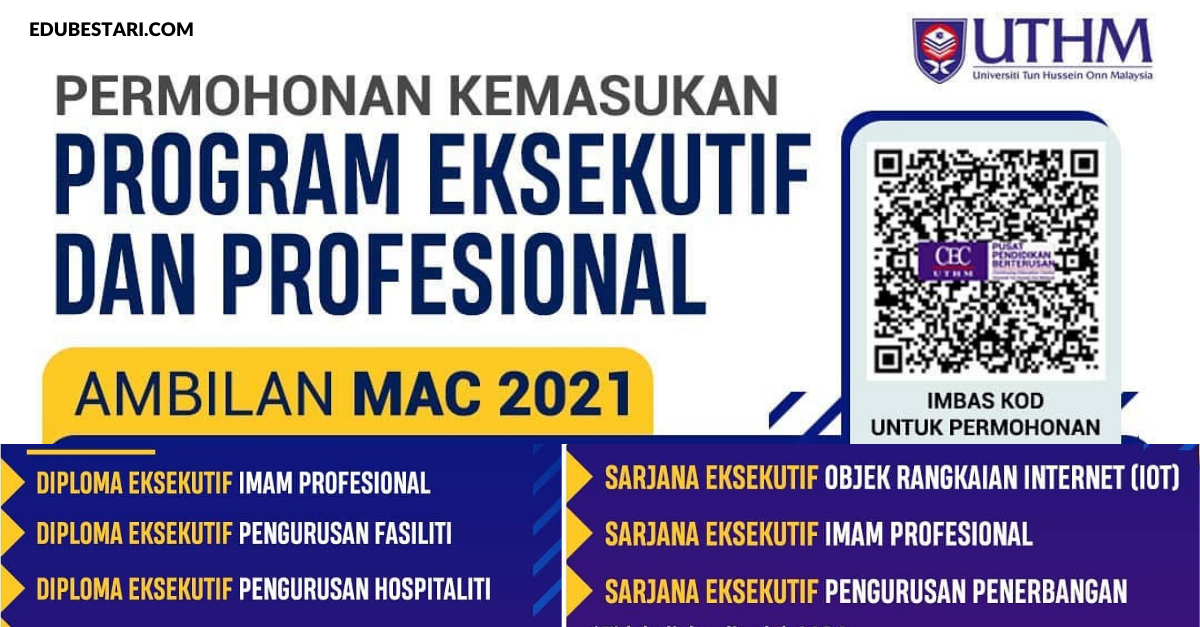 Permohonan Kemasukan Program Eksekutif & Profesional UTHM Ambilan Mac 2021