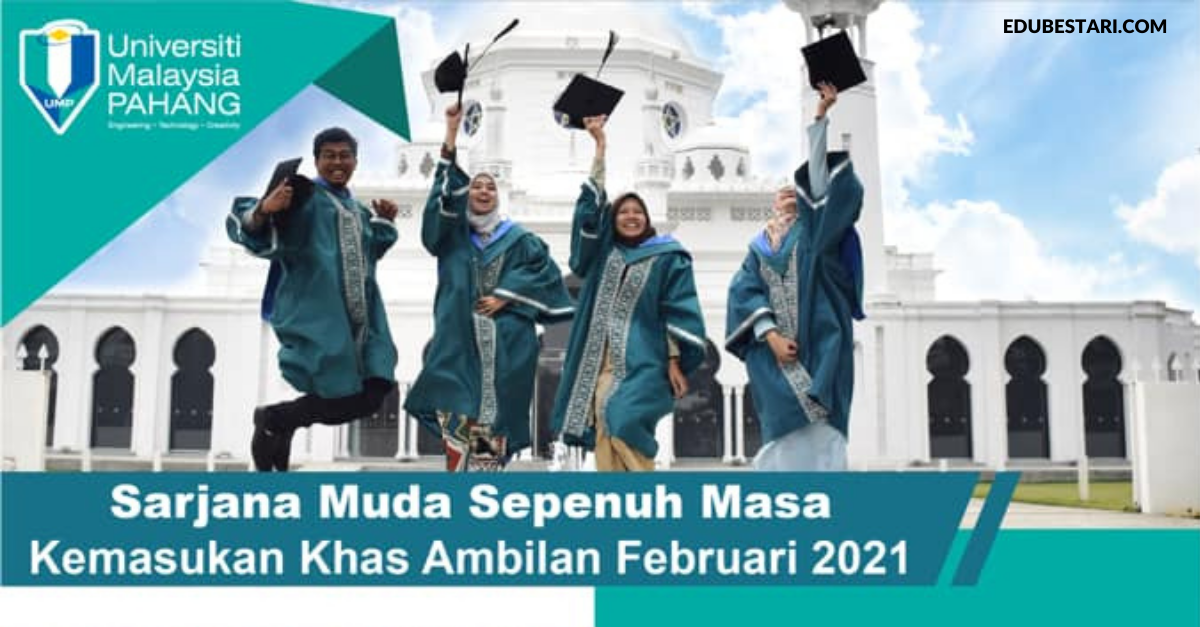 Permohonan Kemasukan Program Sarjana Muda UMP Ambilan Februari 2021 Dibuka