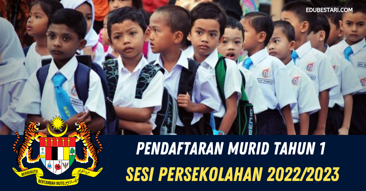Permohonan Pendaftaran Murid Tahun 1 KPM Sesi 2022/2023 Secara Online