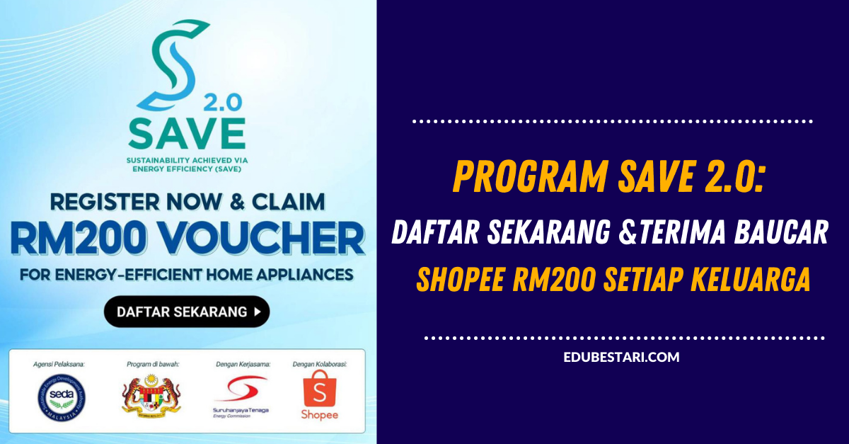 Program Save 2.0: Daftar Sekarang & Terima Baucar Shopee RM200 Setiap Keluarga