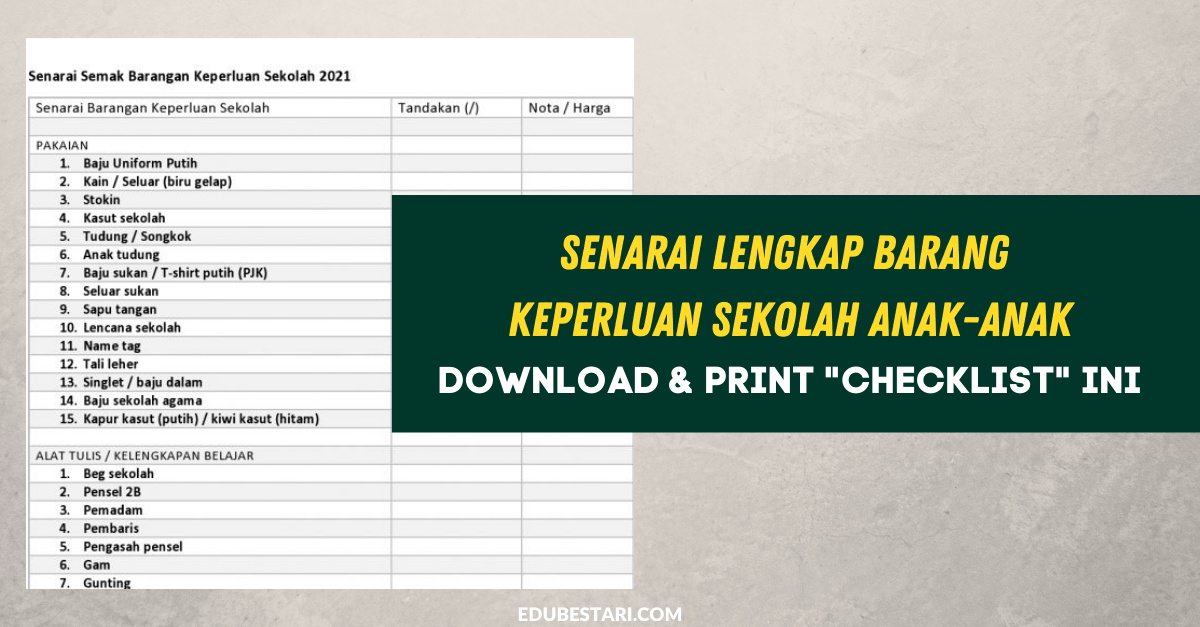 Senarai Lengkap Barang Keperluan Sekolah Anak-Anak. Download & Print “Checklist” Ini