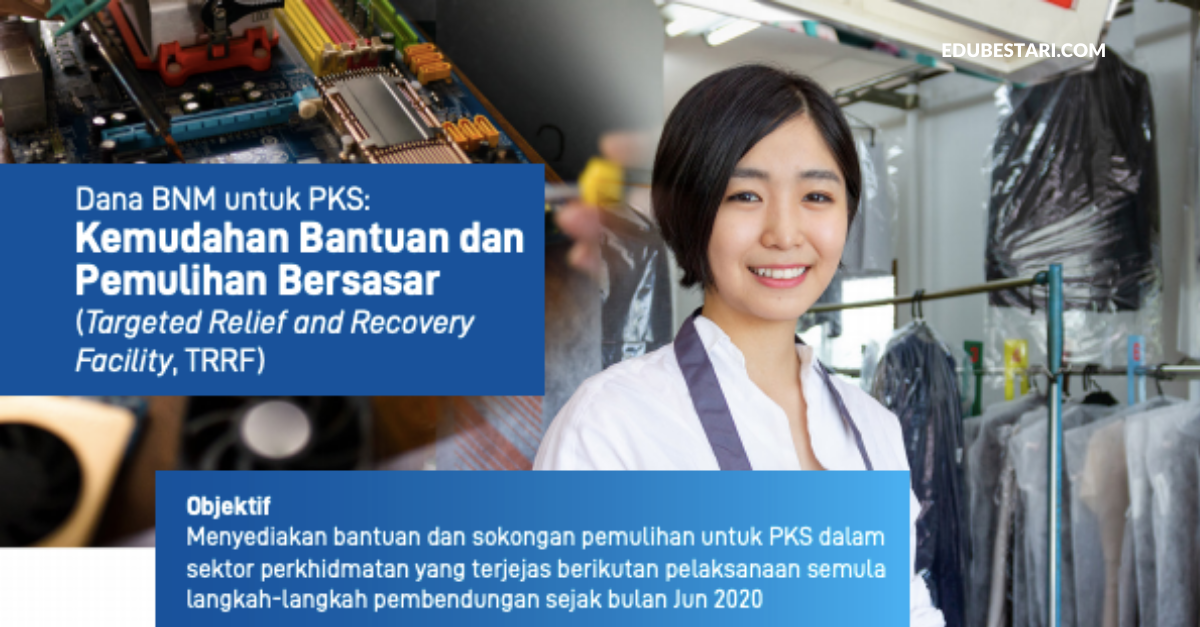 Tawaran Kemudahan Bantuan Dan Pemulihan Bersasar (TRRF) Sehingga RM500,000 Buat PKS