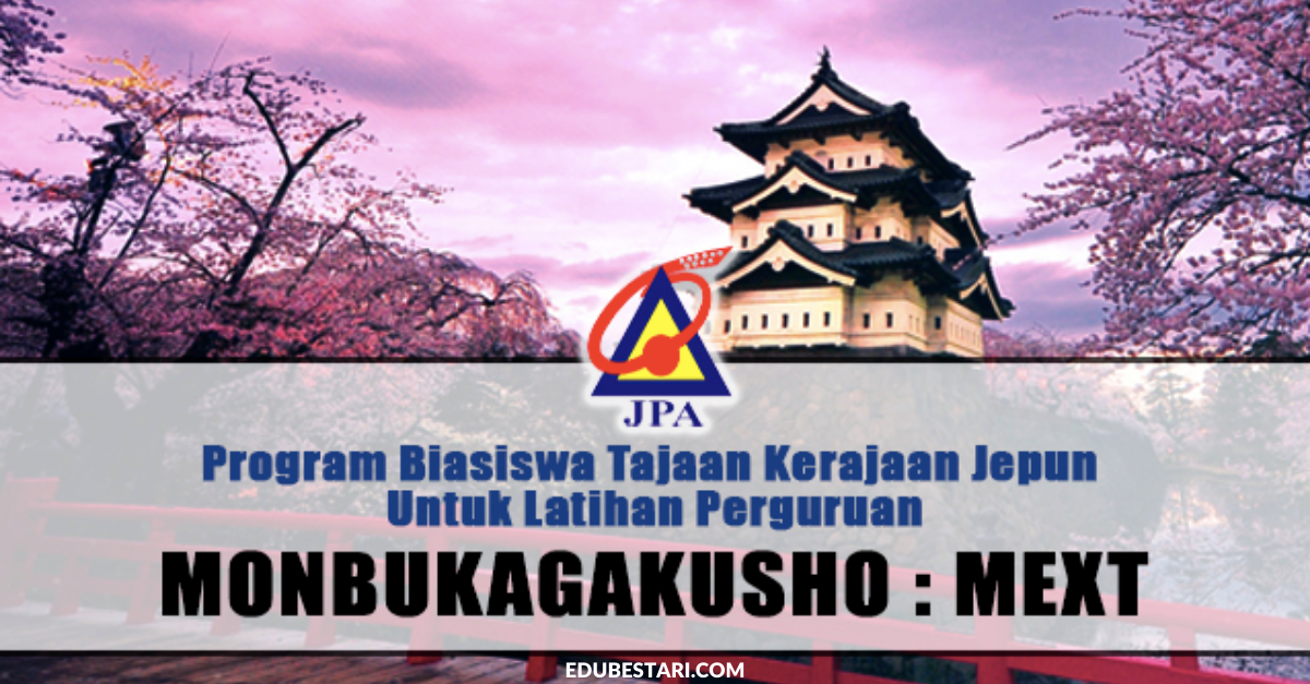 Biasiswa MEXT: Kursus Latihan Perguruan Di Jepun Dengan Tajaan Penuh Kerajaan Jepun 