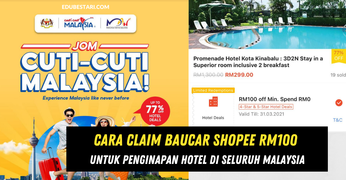 Cara Claim Baucar Shopee RM100 Untuk Penginapan Hotel Di Seluruh Malaysia