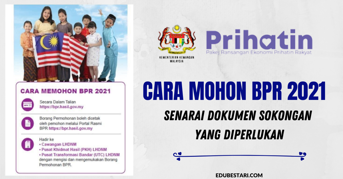 Cara Mohon BPR 2021 & Senarai Dokumen Sokongan Yang Diperlukan