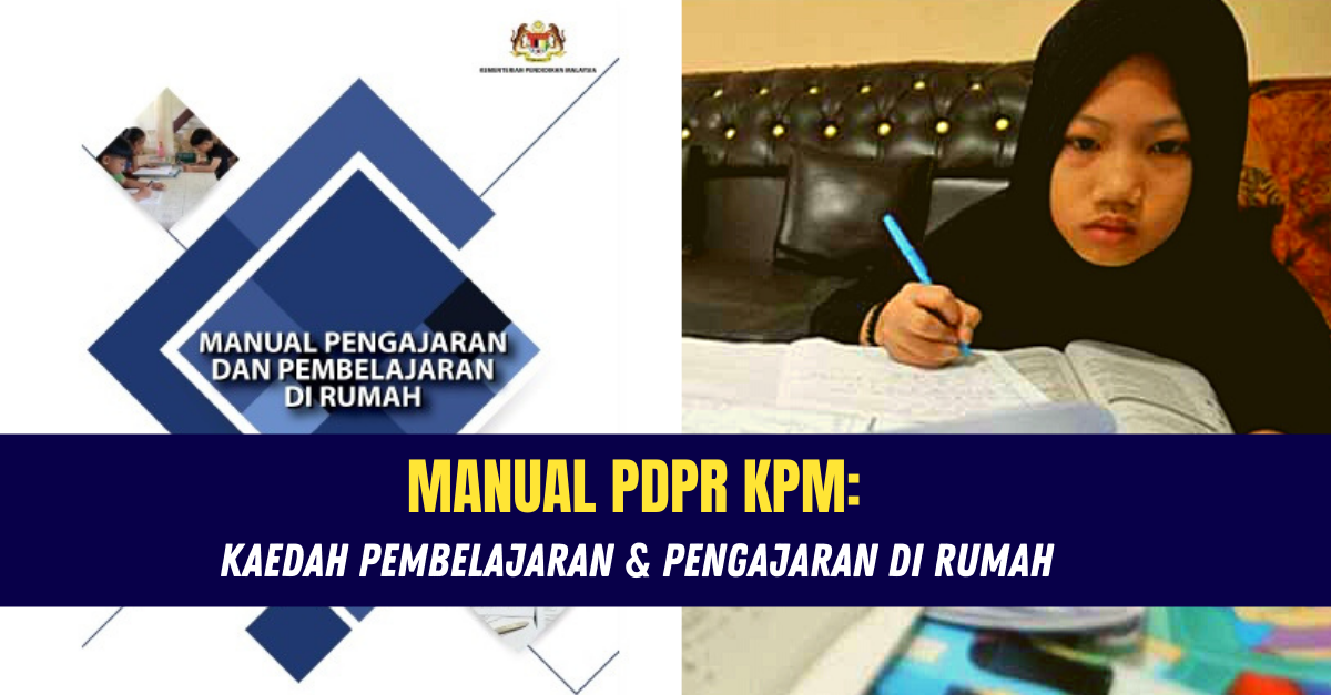 Manual PdPR KPM: Kaedah Pembelajaran & Pengajaran Di Rumah Sepanjang PKP