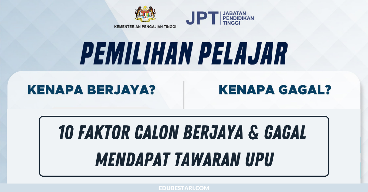 Pemilihan UPU: 10 Faktor Calon Berjaya & Gagal Mendapat Tawaran UPU