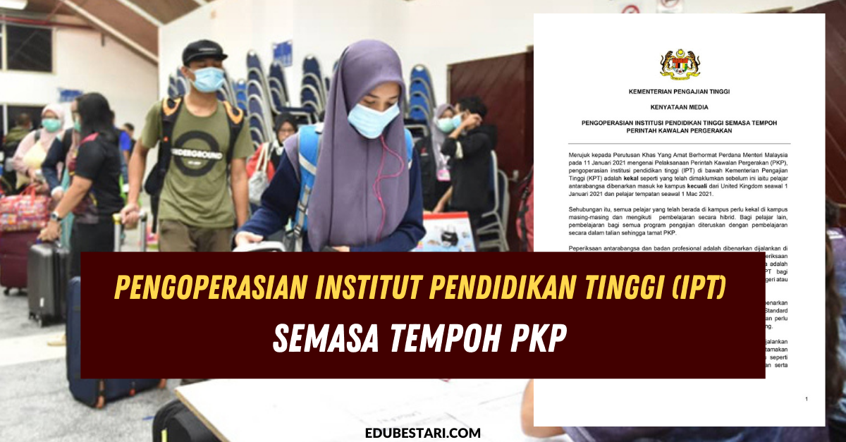 Pengoperasian Institut Pendidikan Tinggi (IPT) Semasa Tempoh PKP 