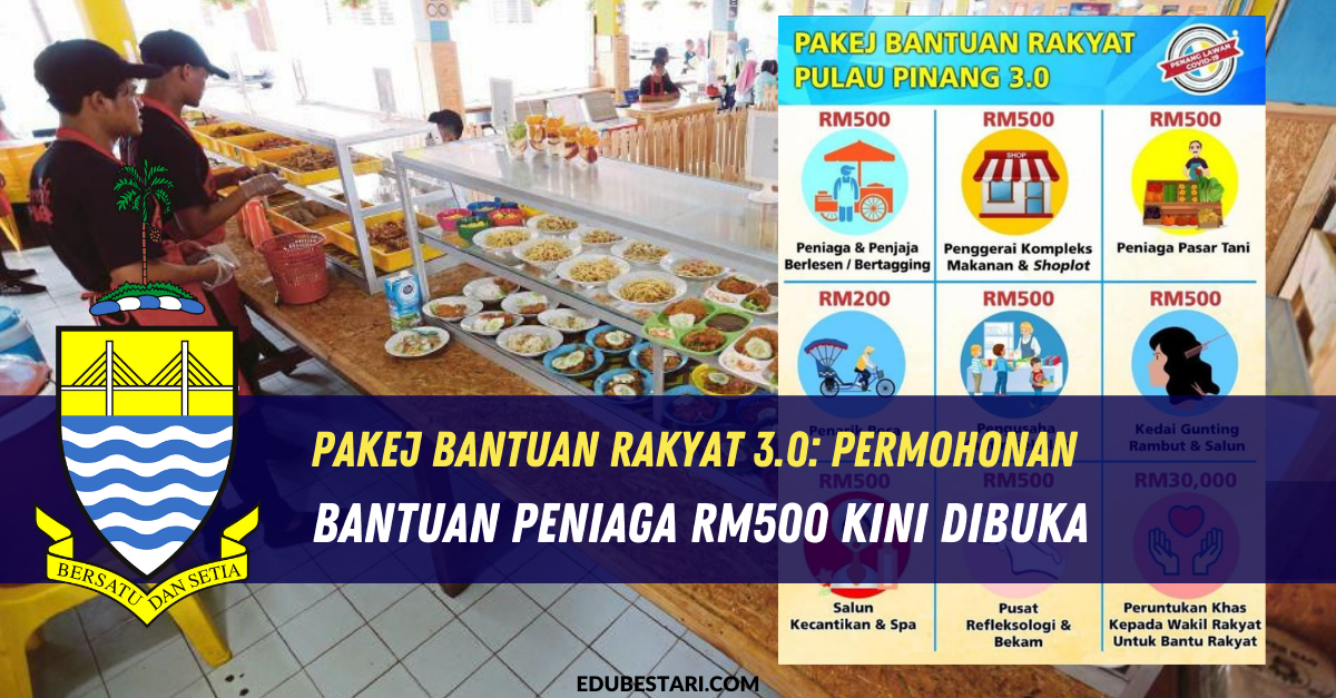 Pakej Bantuan Rakyat 3.0: Permohonan Bantuan Peniaga RM500 Kini Dibuka