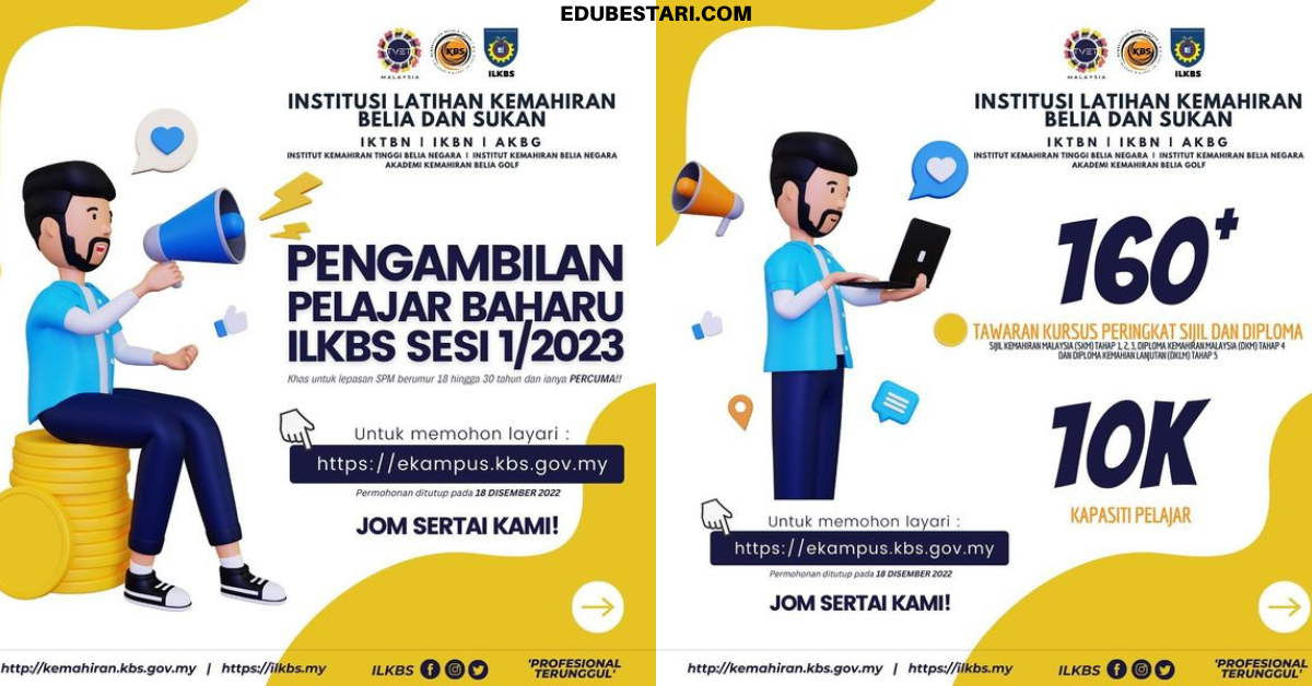 Tawaran Kemasukan Institusi Latihan Kemahiran Belia & Sukan (ILKBS) Sesi 1/2023 Kini Dibuka