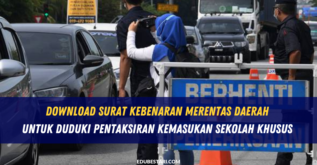 Ujian PKSK: Download Surat Kebenaran Merentas Daerah Untuk Duduki Pentaksiran Sekolah Khusus 