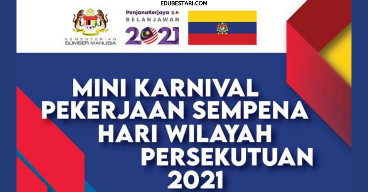 Daftar Mini Karnival Pekerjaan Wilayah Persekutuan. Temuduga Online Pelbagai Jawatan Dibuka
