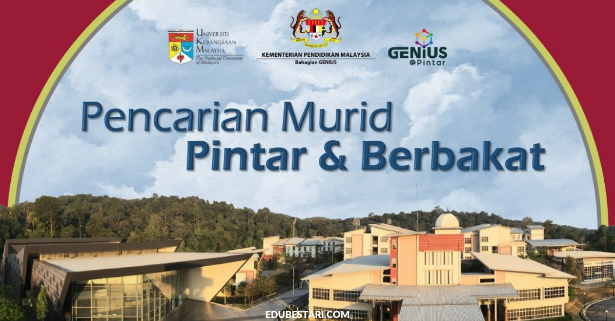 KPM: Ujian Pencarian Murid Pintar & Berbakat (UKM1) Secara Online Kini Dibuka
