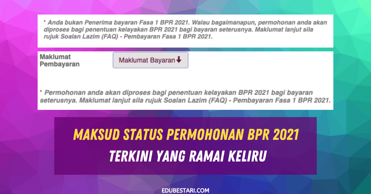 Maksud Status Permohonan BPR 2021 Terkini Yang Ramai Keliru