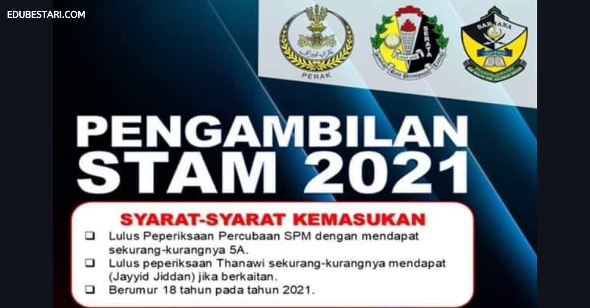 Pengambilan STAM Negeri Perak Tahun 2021 Kini Dibuka. Mohon Sekarang