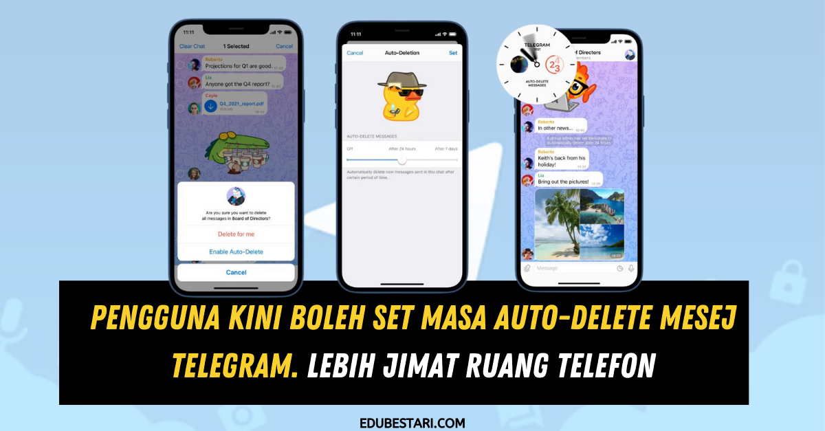 Pengguna Kini Boleh Set Masa Auto-Delete Mesej Telegram. Lebih Jimat Ruang Telefon