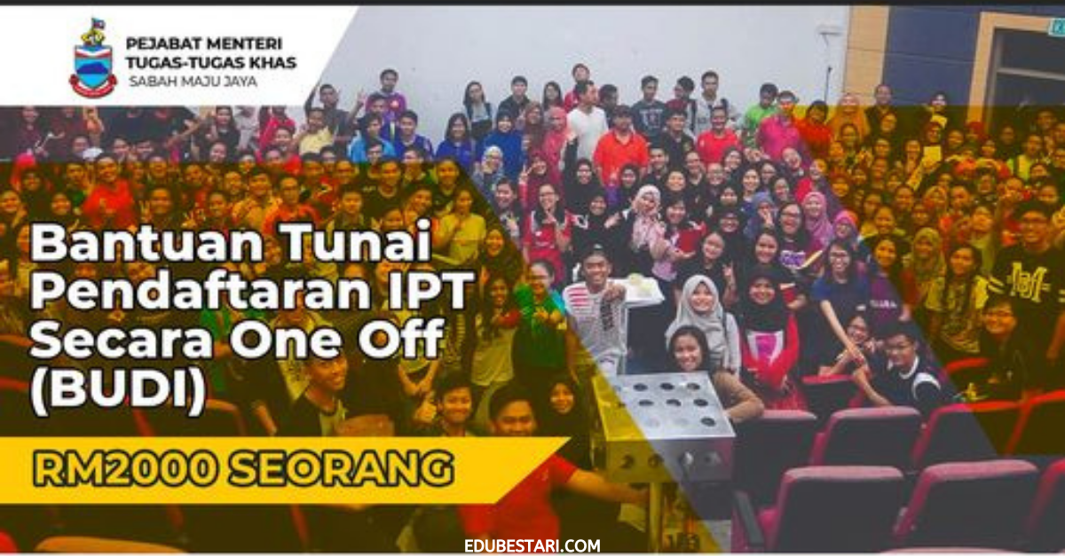 Permohonan Bantuan Pendaftaran IPT (BUDI) RM2,000 Tahun 2021 Kini Dibuka