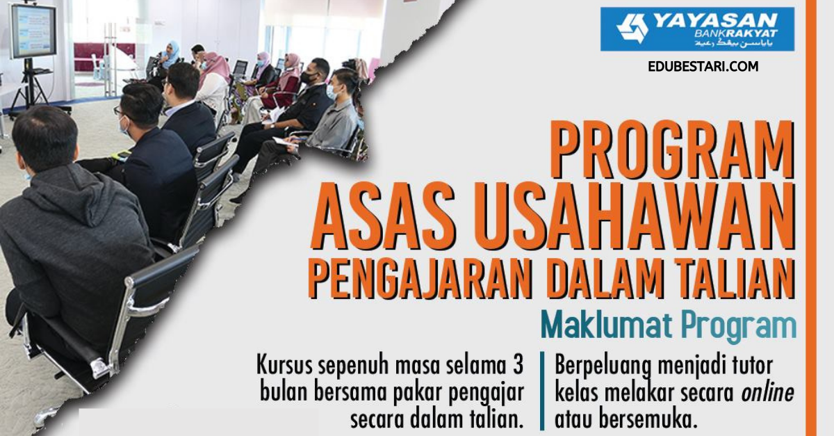 Tawaran Program Asas Usahawan Pengajaran Online Yayasan Bank Rakyat 