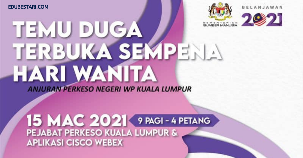 Temuduga Terbuka Anjuran Perkeso Buat Pencari Kerja Wanita. Daftar Sekarang
