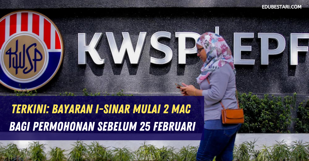 Terkini: Bayaran i-Sinar Mulai 2 Mac Bagi Permohonan Sebelum 25 Februari