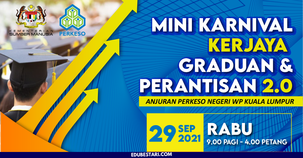 Daftar Mini Karnival Kerjaya Graduan & Perantisan 2.0 Untuk Rebut Peluang Pekerjaan