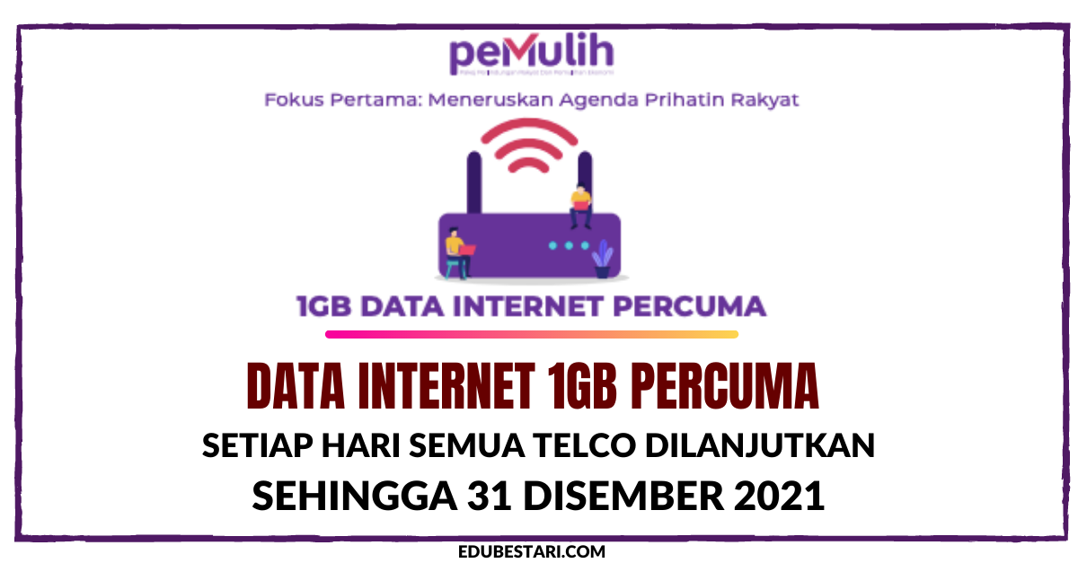 Data Internet 1GB Percuma Setiap Hari Semua Telco Dilanjutkan Sehingga 31 Disember 2021