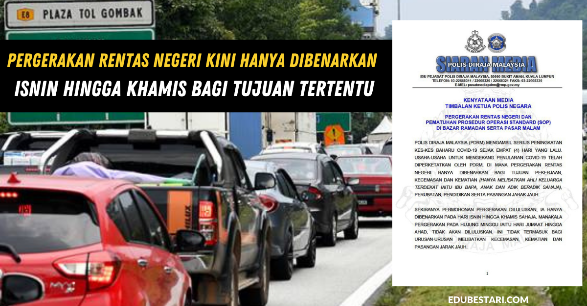 Pergerakan Rentas Negeri Kini Hanya Dibenarkan Isnin Hingga Khamis Bagi Tujuan Tertentu