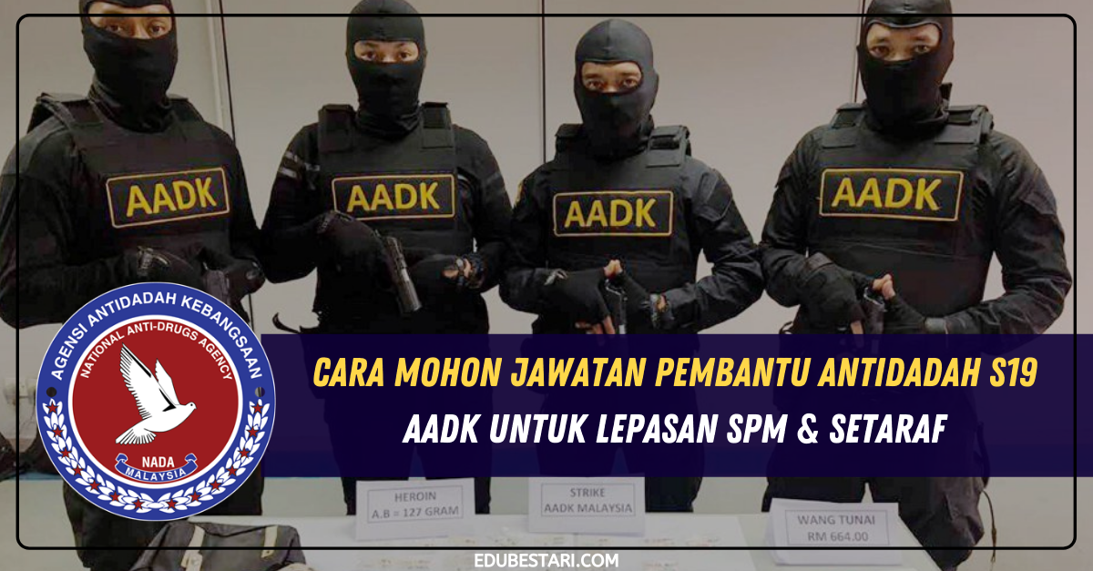 Senarai Tugas & Cara Mohon Jawatan Pembantu Antidadah AADK Guna Sijil SPM & Setaraf