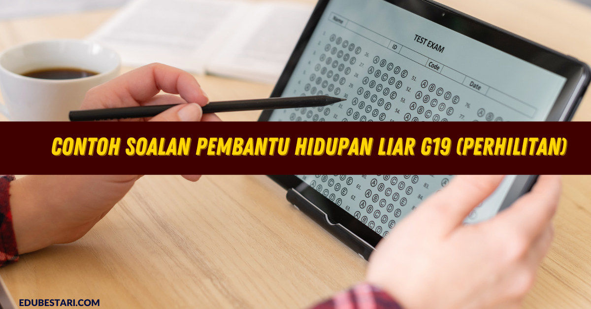 Contoh Soalan Pembantu Hidupan Liar G19 (PERHILITAN)