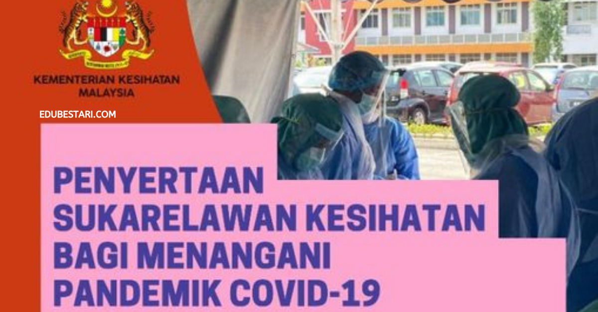 KKM Buka Penyertaan Sukarelawan Kesihatan Menangani Covid-19. Mohon Sekarang