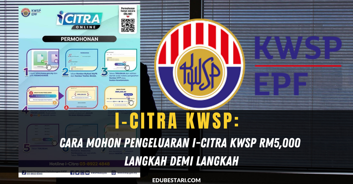 Cara Mohon Pengeluaran i-Citra KWSP RM5,000 Langkah Demi Langkah