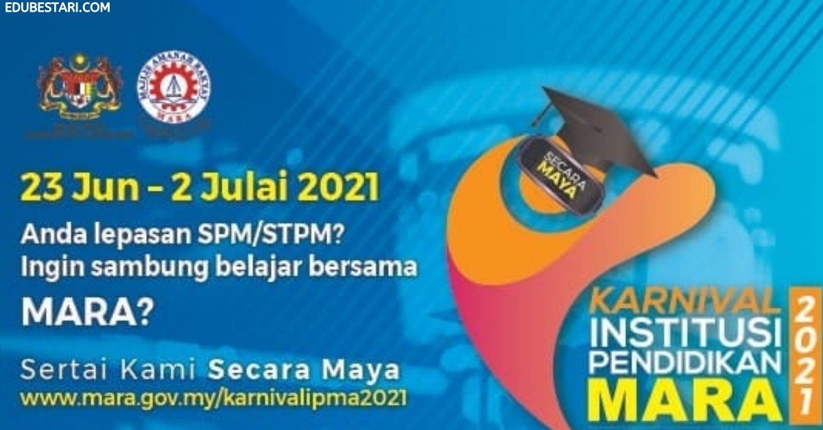 Daftar Karnival Institusi Pendidikan MARA (IPMA) 2021 Online Untuk Lepasan SPM