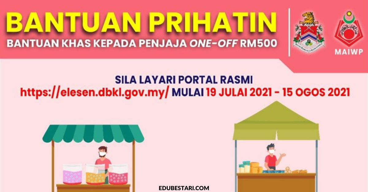 Mohon Bantuan Prihatin Kasih Asnaf 3.0: Bantuan Khas Penjaja RM500 Secara One-Off