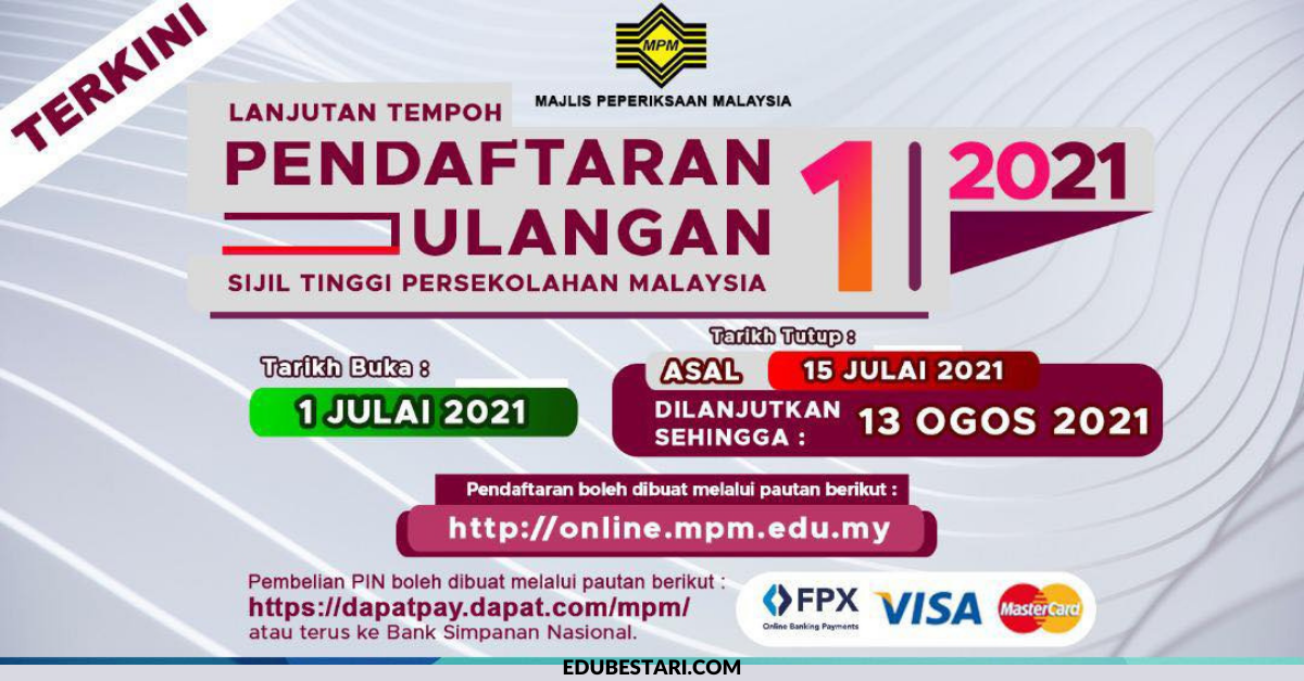 Pendaftaran Ulangan STPM 2021 Kini Dibuka Sehingga 13 Ogos 2021