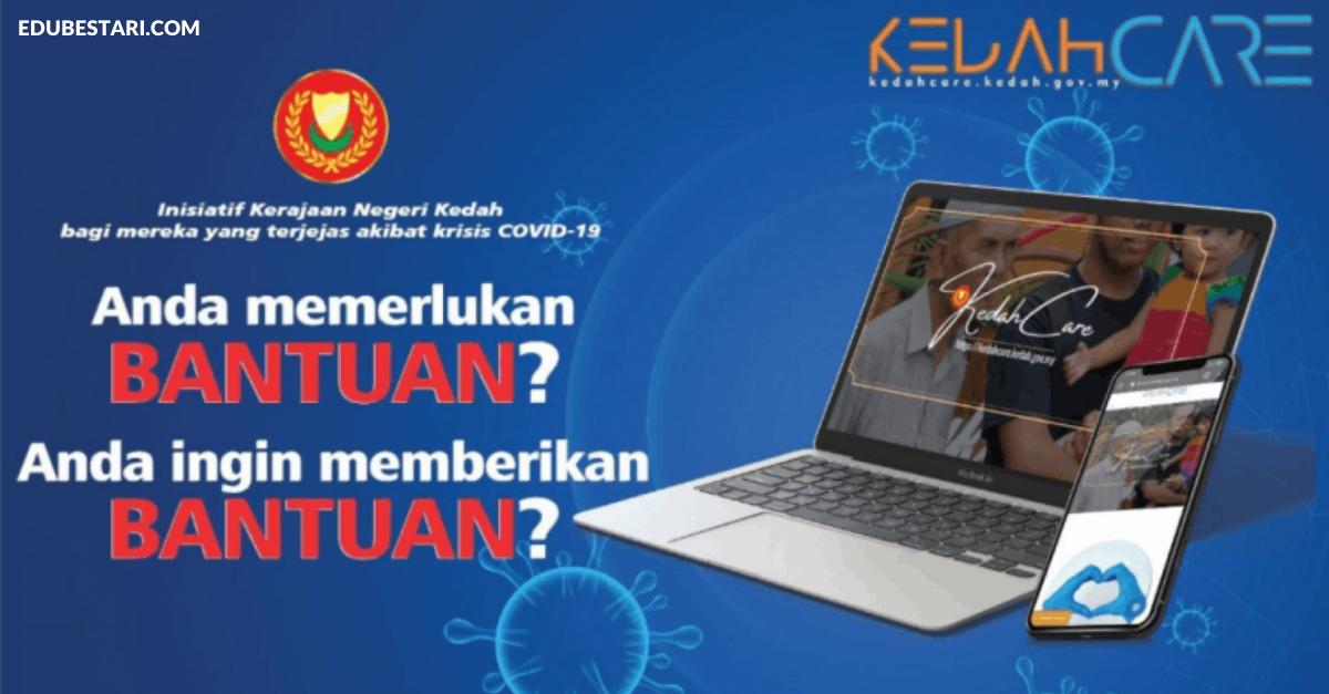 KedahCare: Cara Mohon Bantuan Kerajaan Negeri Untuk Rakyat Yang Terjejas Akibat Covid-19